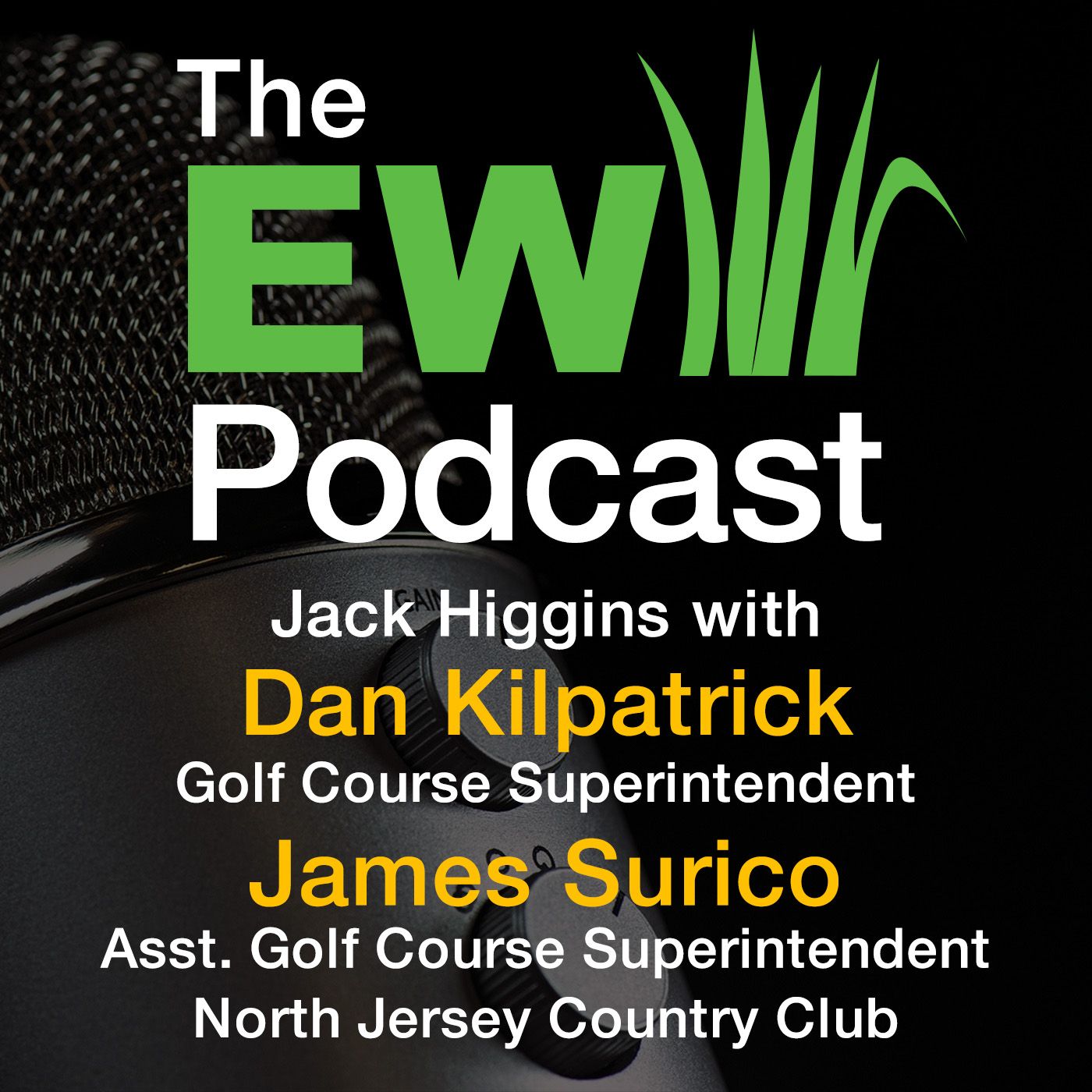 The EW Podcast - Jack Higgins with Dan Kilpatrick & James Surico