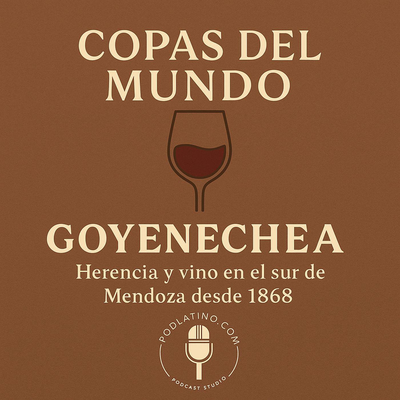 Goyenechea: Herencia y vino en el sur de Mendoza episode artwork