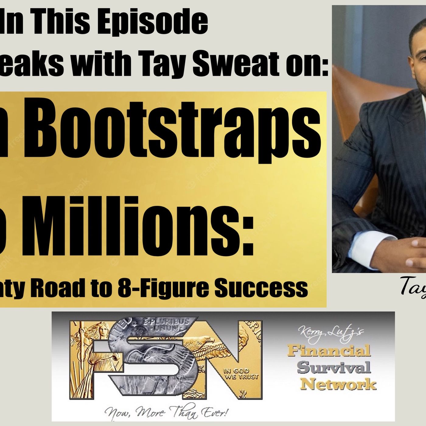 cover of episode From Bootstraps to Millions:  - Tay Sweat #5945