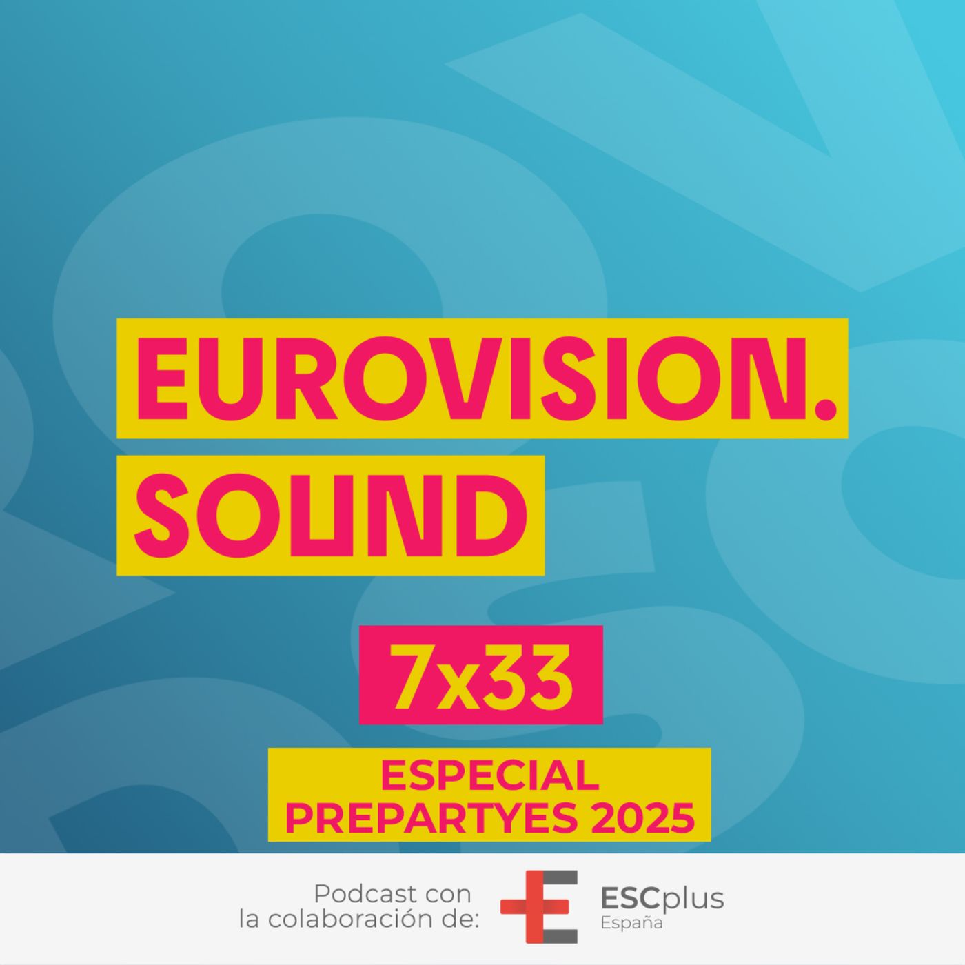 Eurovision Sound 234 (7x33) – 23 de abril de 2025: Especial PrePartyES 2025 episode artwork