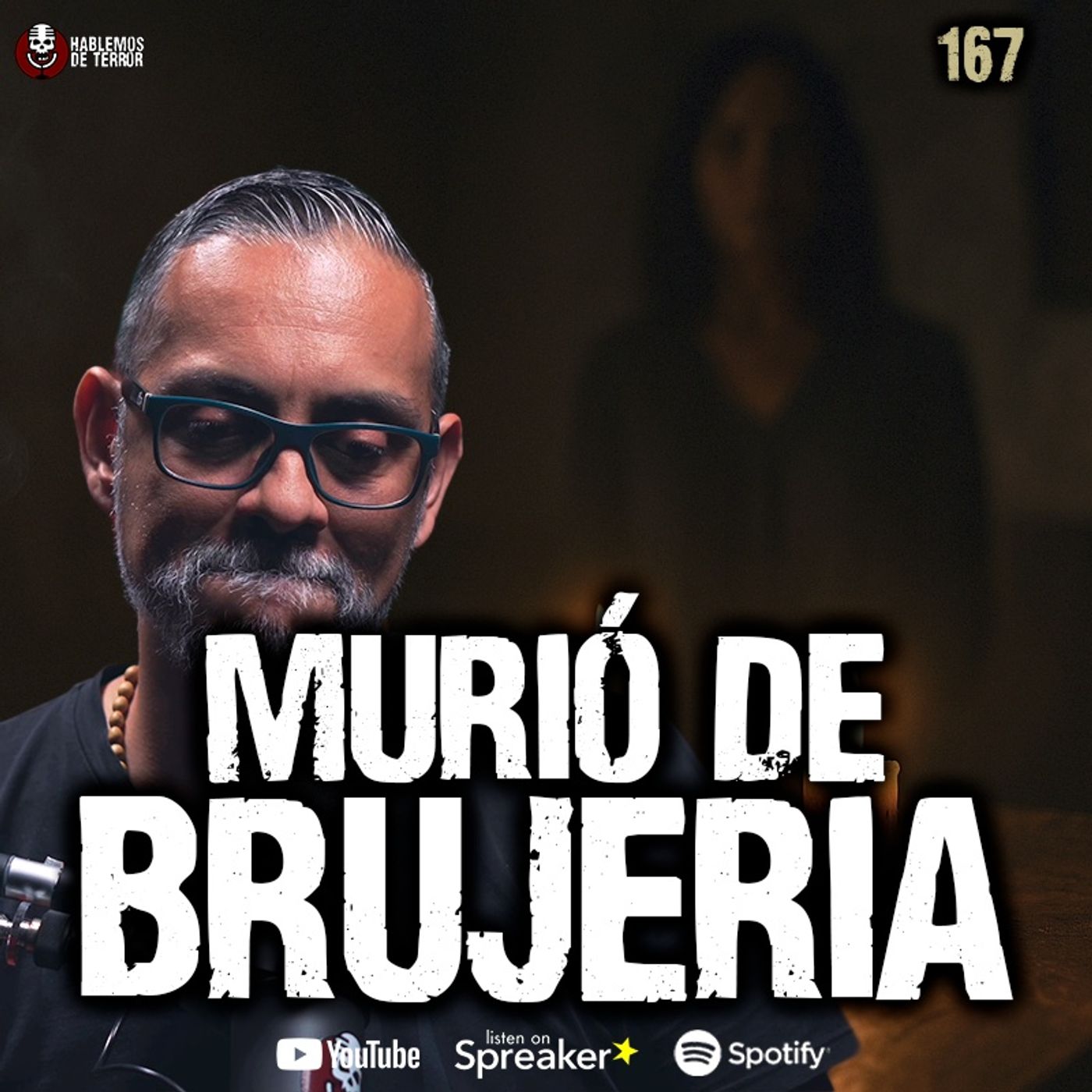 Mi HIJO MURIO por BRUJERIA , terror por amarres| Ep 167