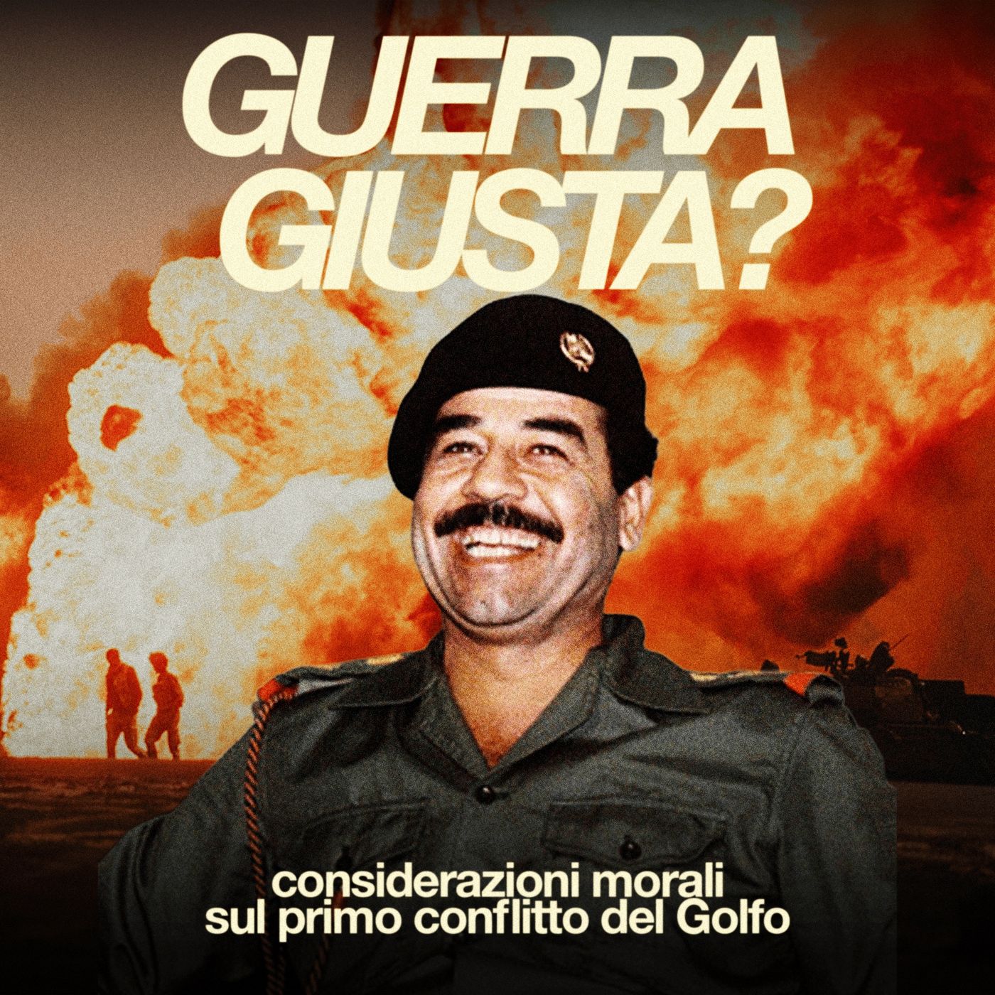 "GUERRA GIUSTA?" (Pt.1) Considerazioni morali sul primo conflitto del Golfo episode artwork