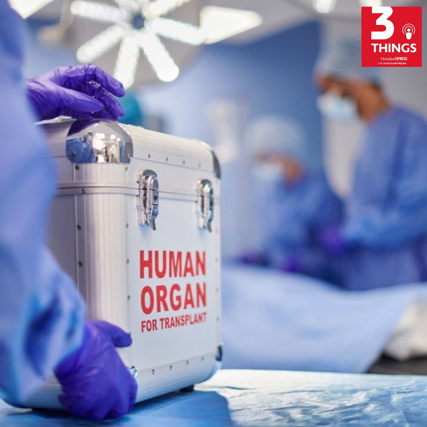 Deaths on organ waitlists, Tezpur campus protests, and Tamil Nadu export woes Deaths on organ waitlists, Tezpur campus protests, and Tamil Nadu export woes