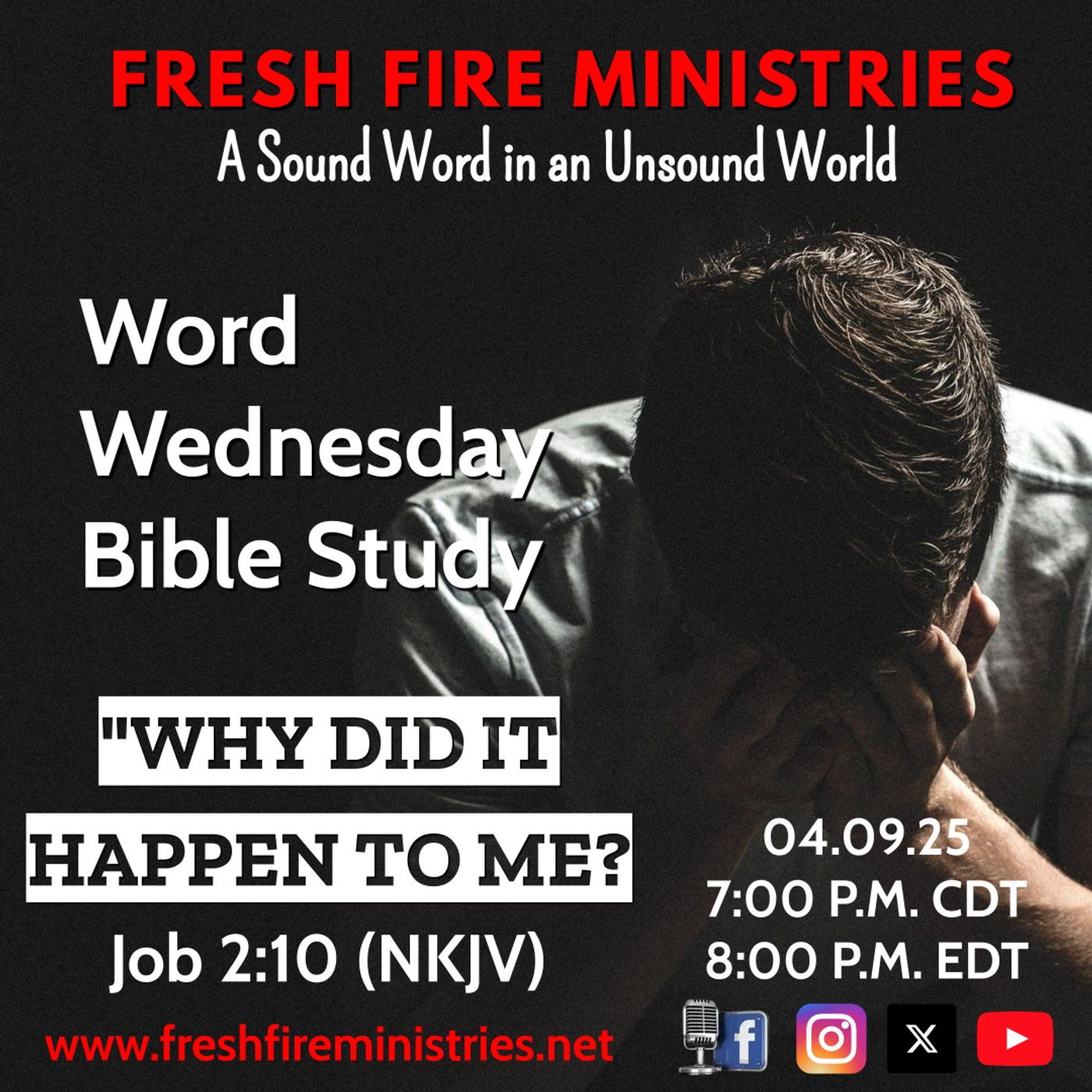 Word Wednesday Bible Study "Why Did it Happen to Me?" Job 2:10 (NKJV) episode artwork