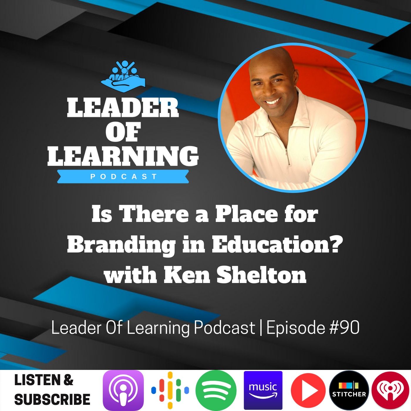 Is There a Place for Branding in Education? with Ken Shelton Image