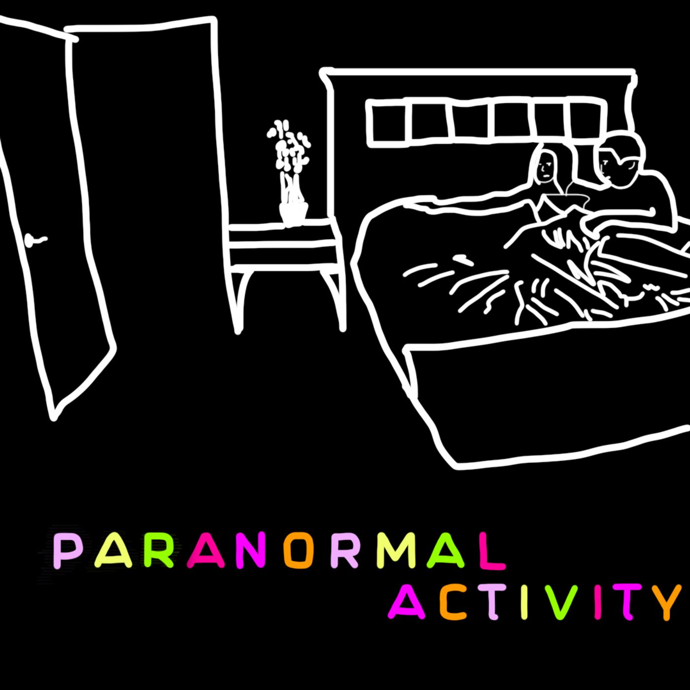 Ep. 11 Paranormal Activity Ep. 11 Paranormal Activity