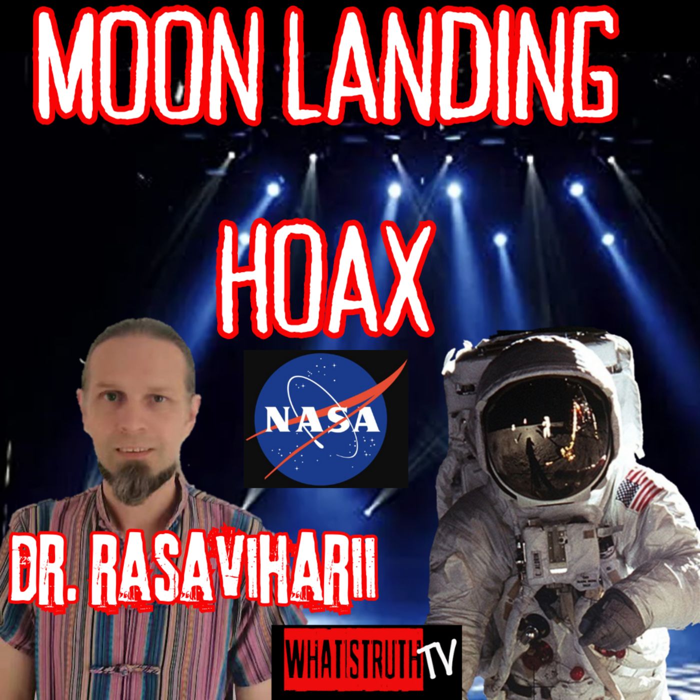 #145 Dr. Rasaviharii | Nasa Moon Landing Hoax PART TWO #Nasa #Moonlandings episode artwork