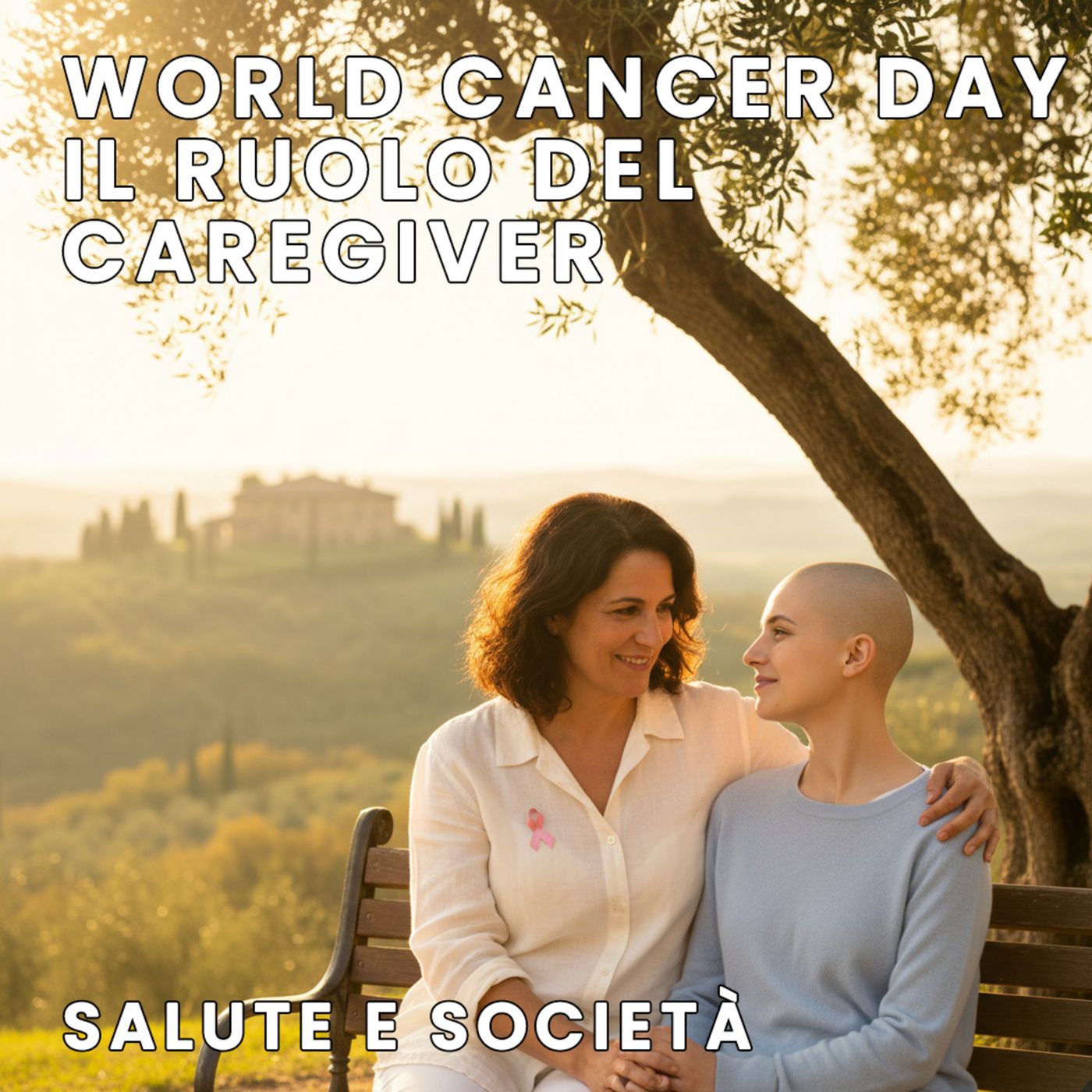World Cancer Day: Il Ruolo del Caregiver episode artwork