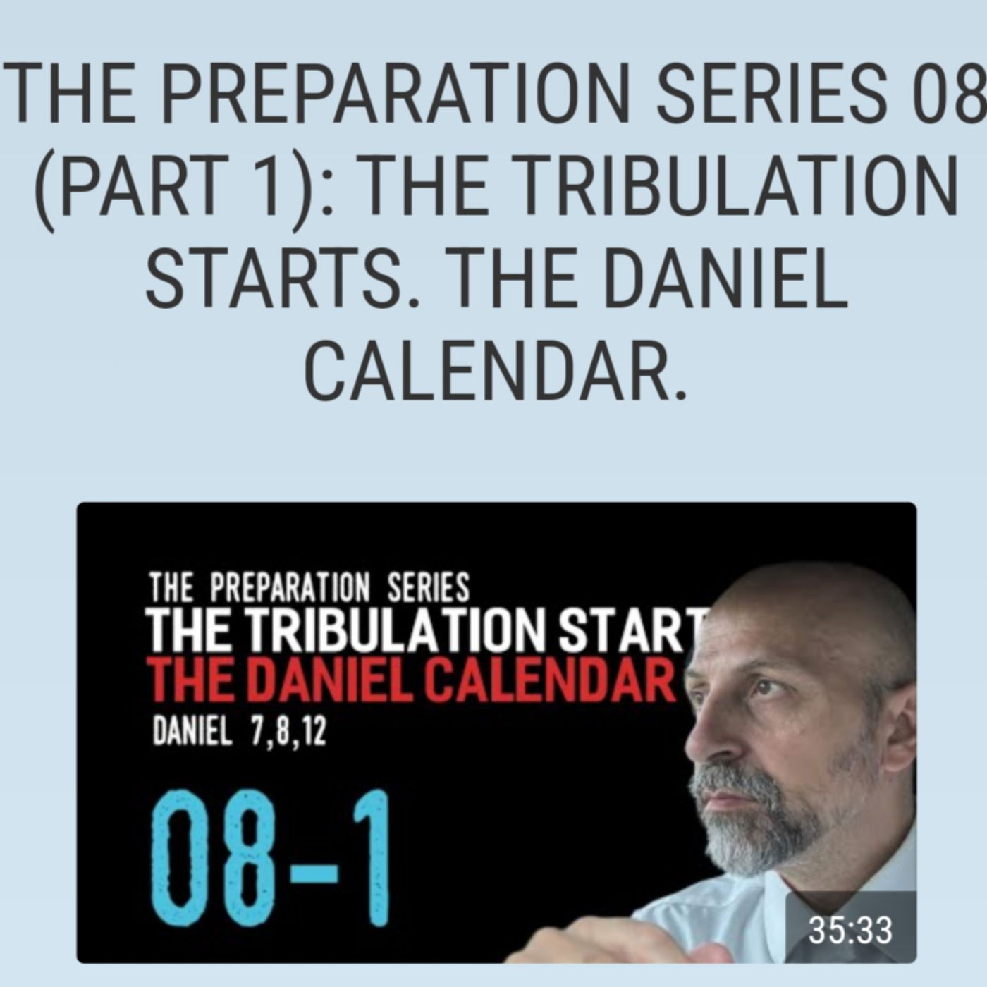 THE PREPARATION SERIES 08 (PART 1): THE TRIBULATION STARTS. THE DANIEL CALENDAR. episode artwork
