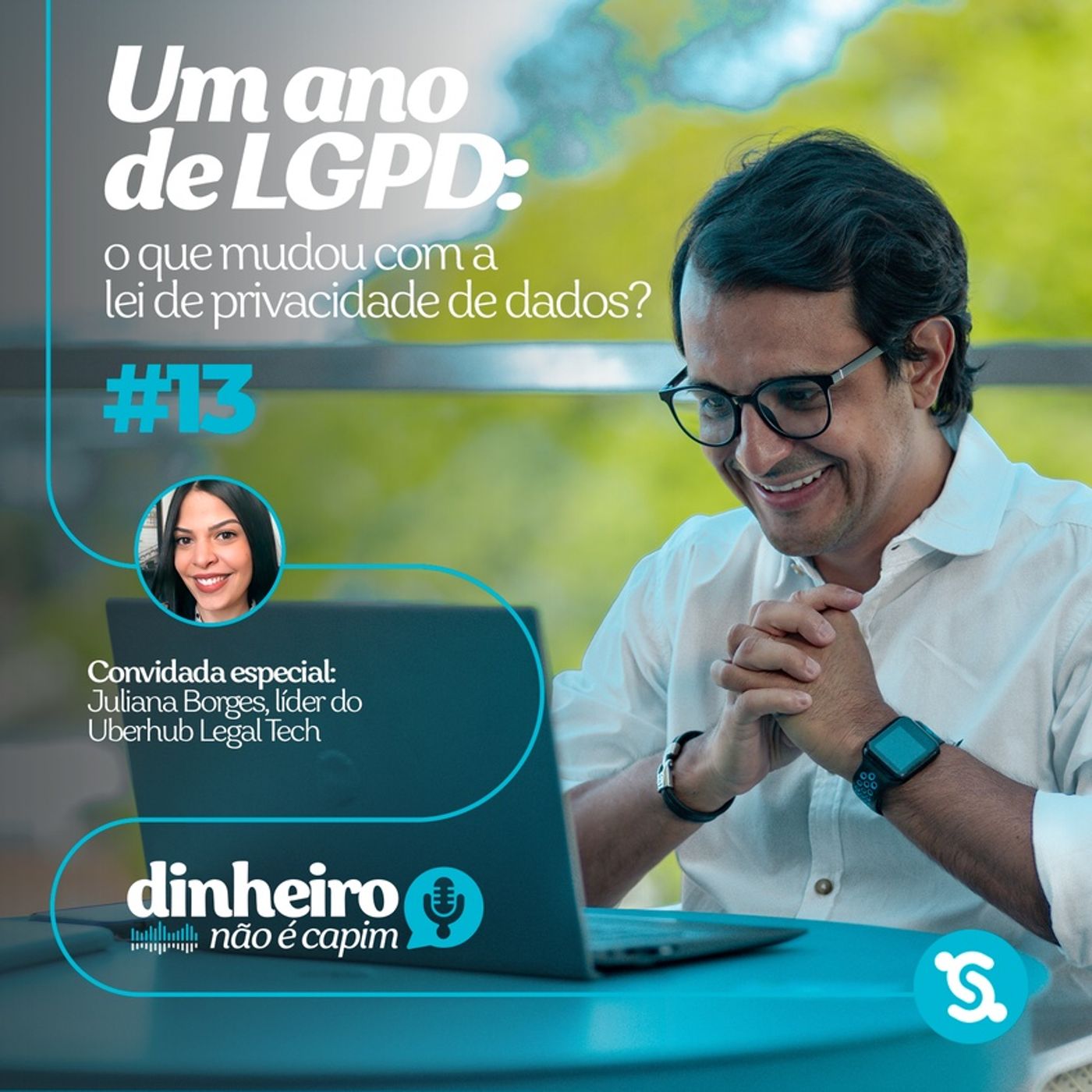 13- Um ano de LGPD: o que mudou na nossa vida?