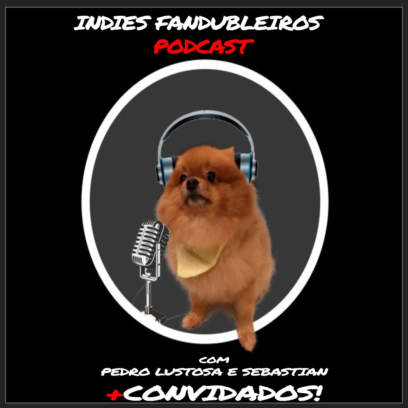 INDIES FANDUBLEIROS V2 - Podcast