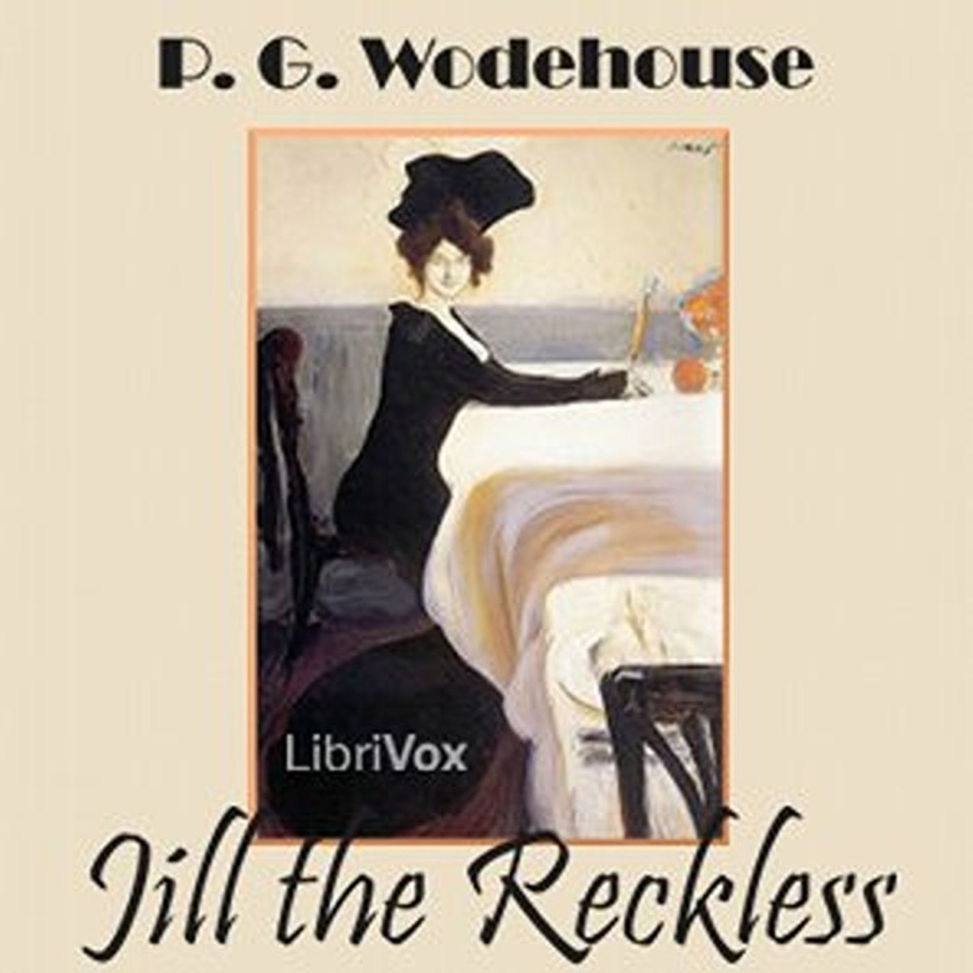 Jill the Reckless by P. G. Wodehouse.
