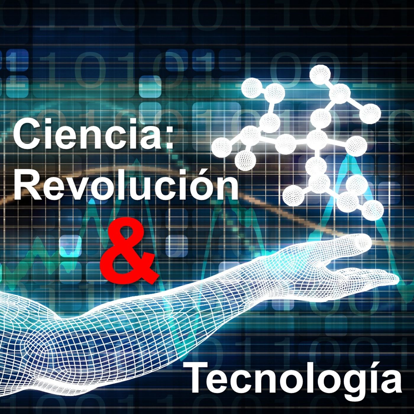 Ciencia: Revolución & Tecnología