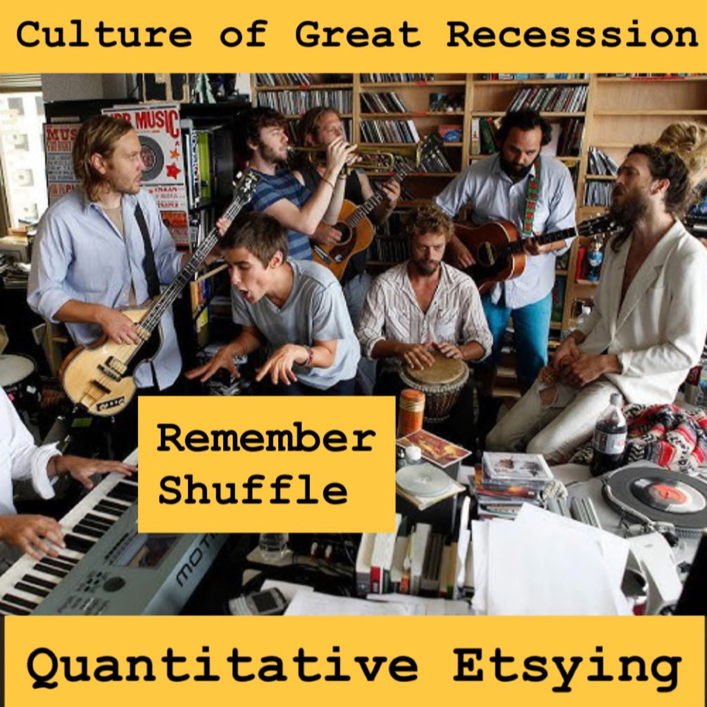 Recession Culture E124: Quantitative Etsying | Great Recession Part V