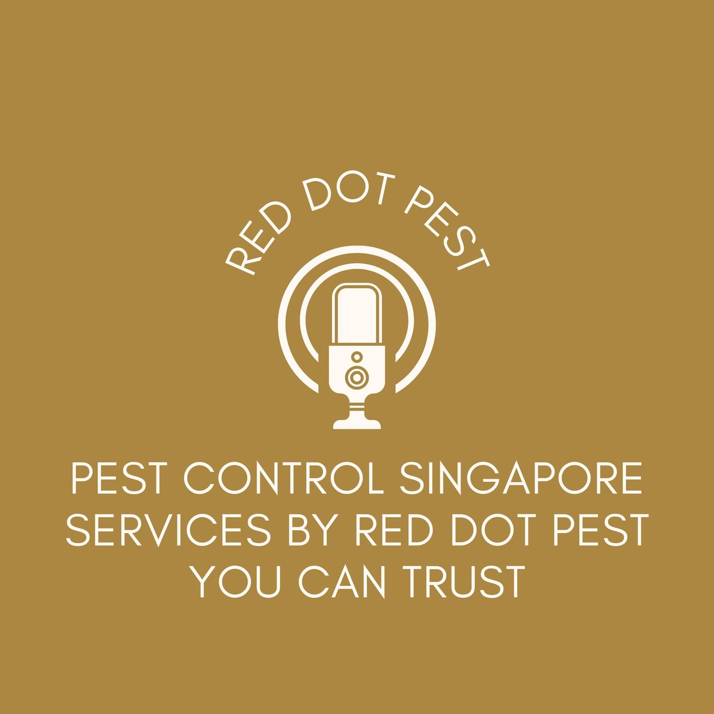 Pest Control Singapore Services by Red Dot Pest You Can Trust episode artwork