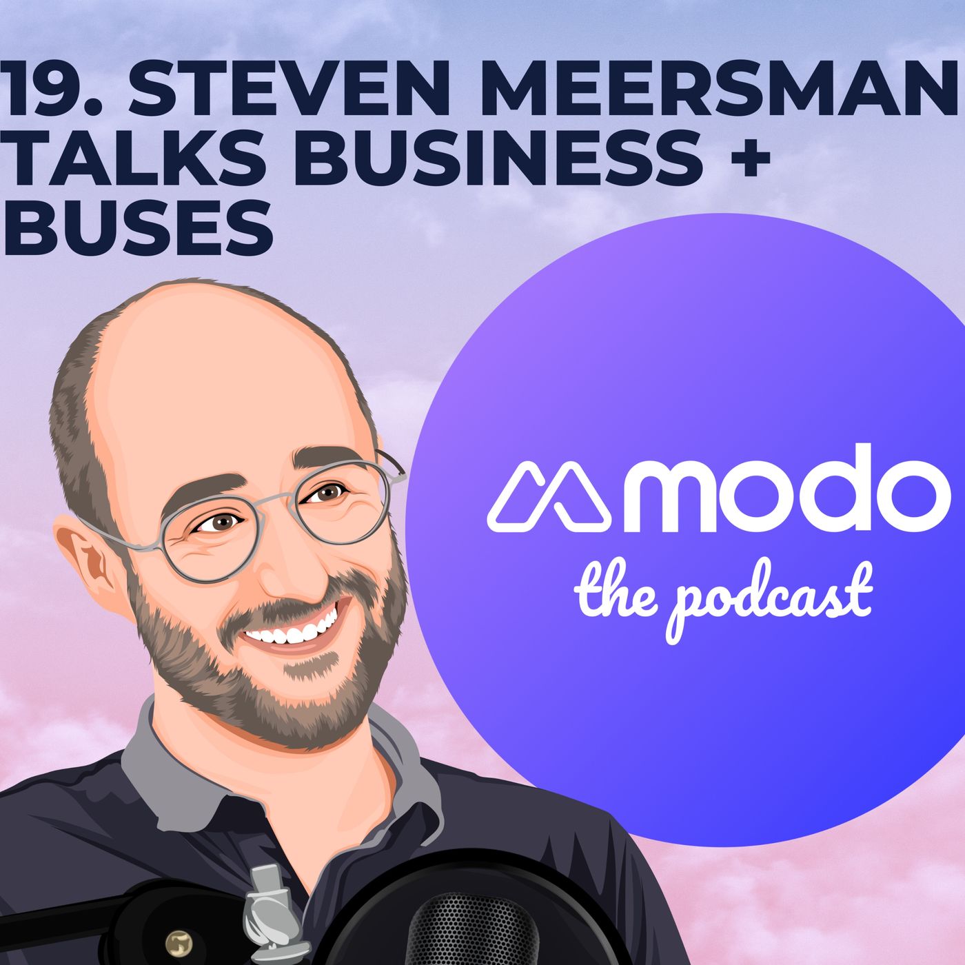 19 - Business, buses and giving batteries a second life with Steven Meersman (Director and Co-Founder @ Zenobē)