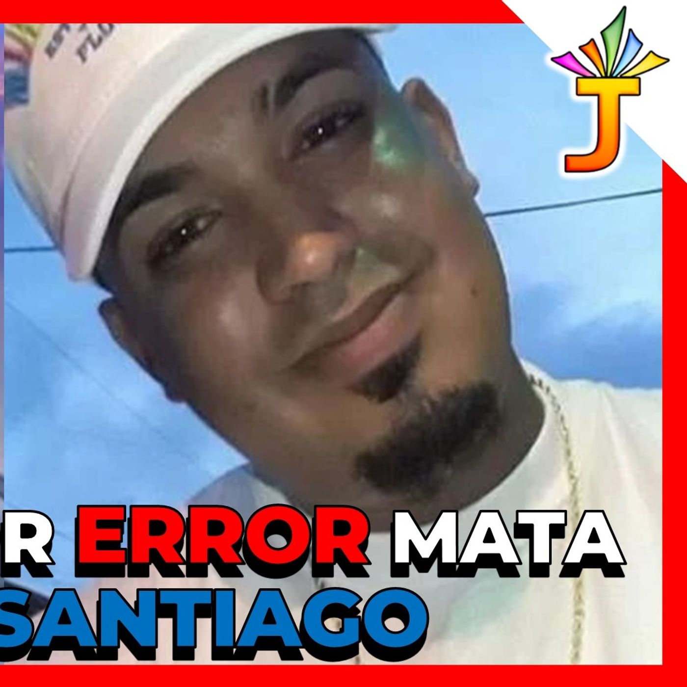INCREÍBLE POR UN ERROR, POLICÍA MATA A JOVEN EN SANTIAGO episode artwork