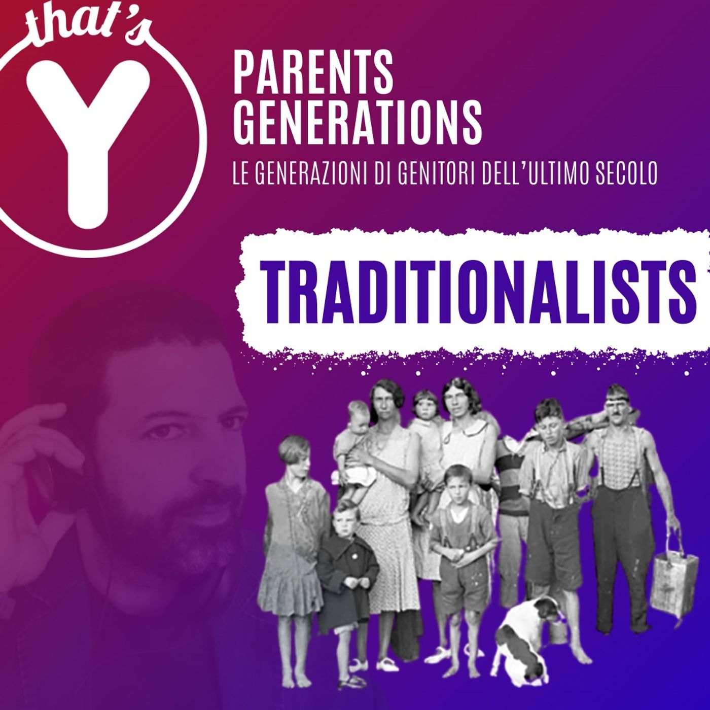 "Genitori Tradionalist" [Parents Generation]