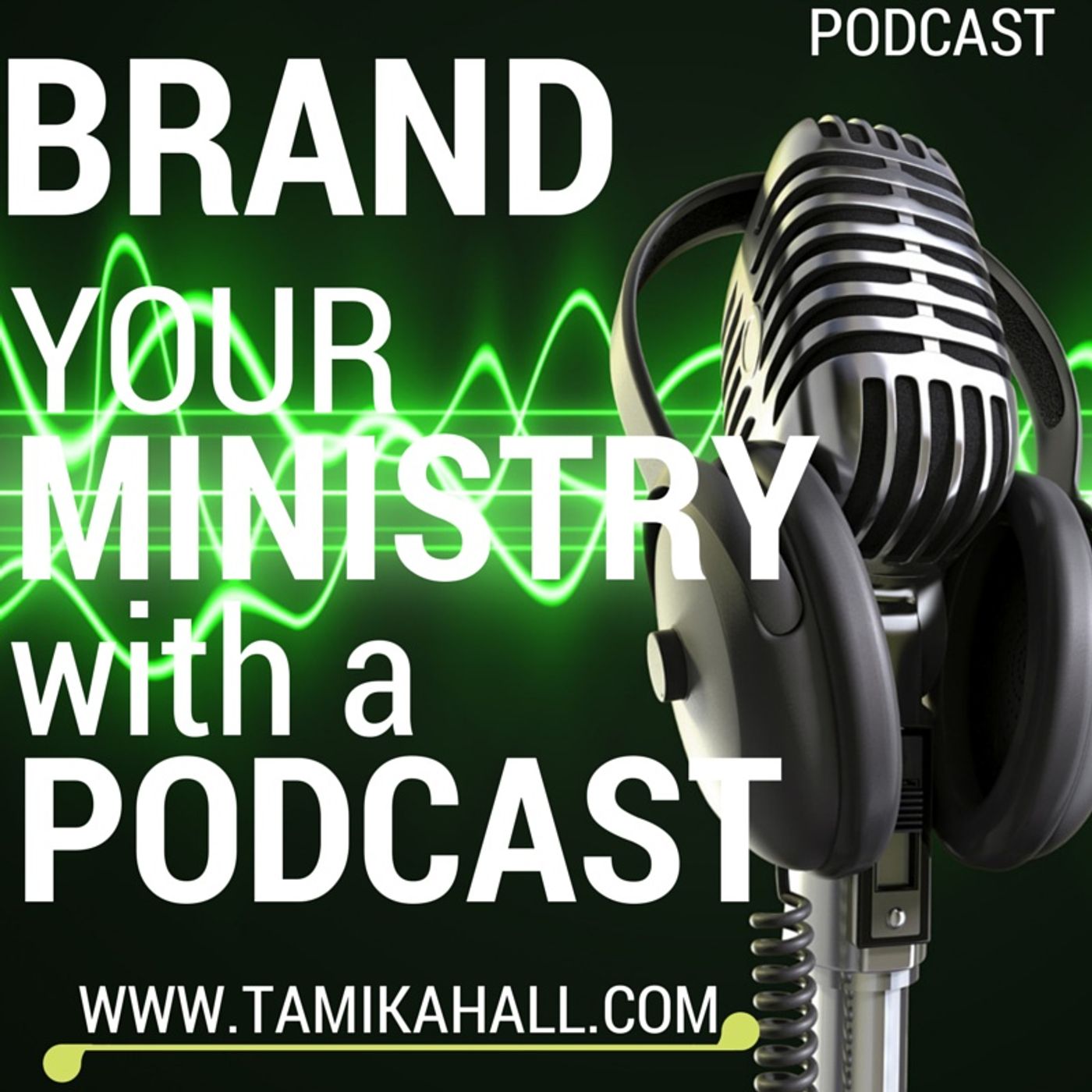 Brand Your Ministry with a Podcast episode artwork