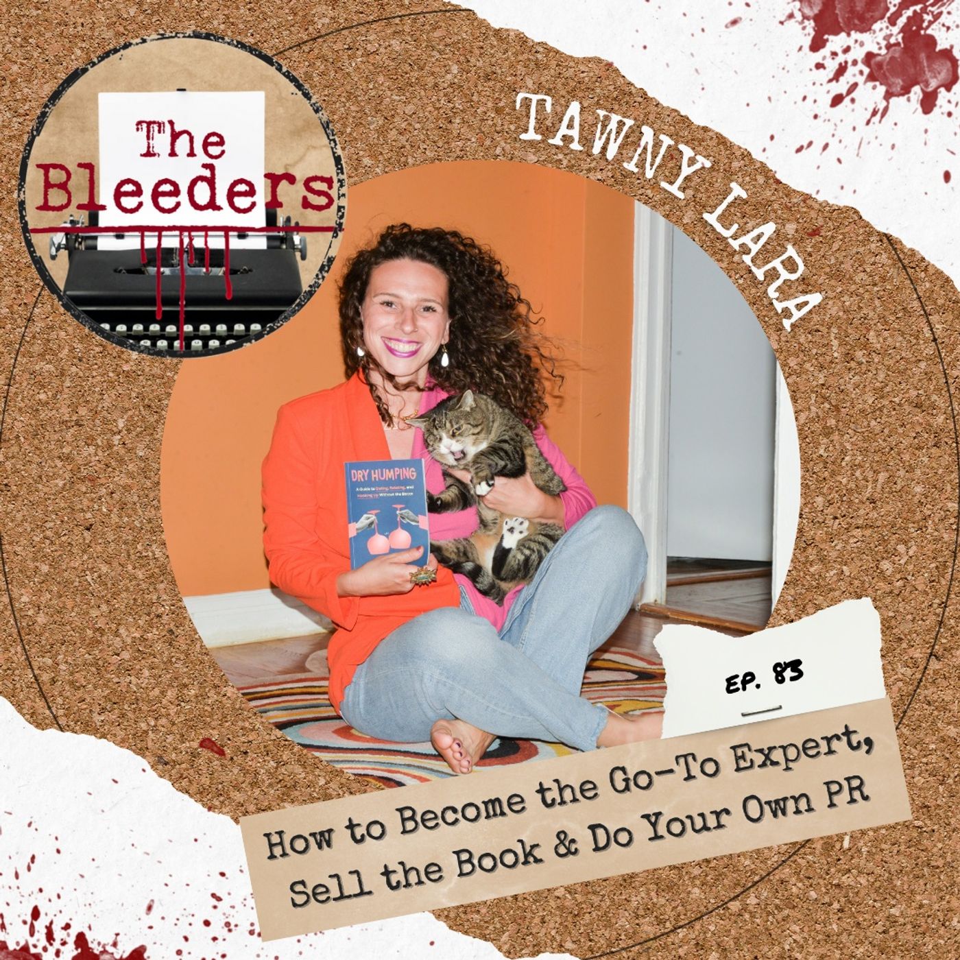 How to Become the Go-To Expert, Sell the Book & Do Your Own PR with Tawny Lara