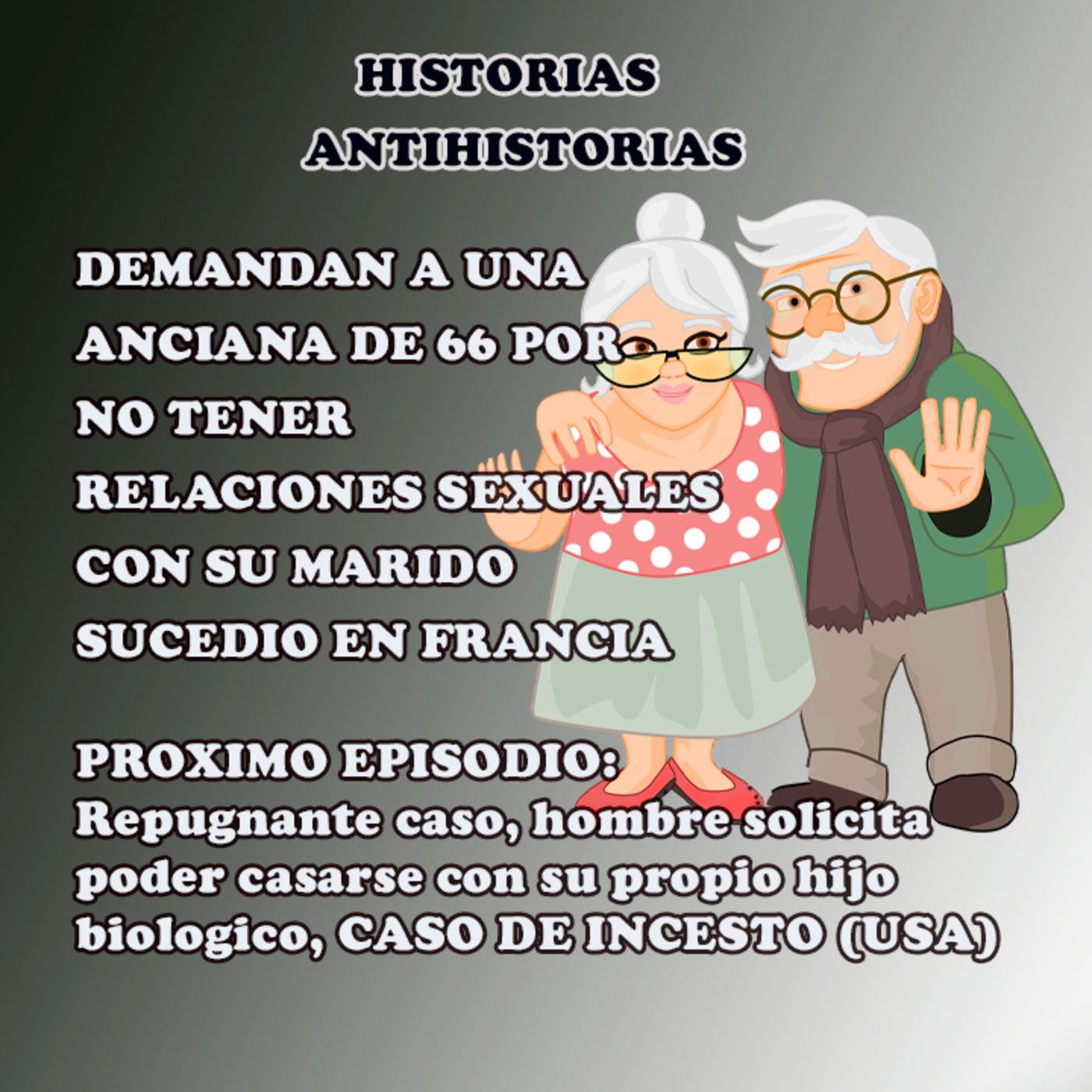Historias Antihistorias
