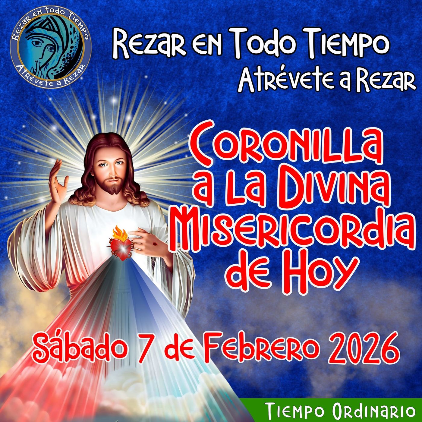 🔴Coronilla a la Divina Misericordia de Hoy Sábado 7 de Febrero 2026. 🙏