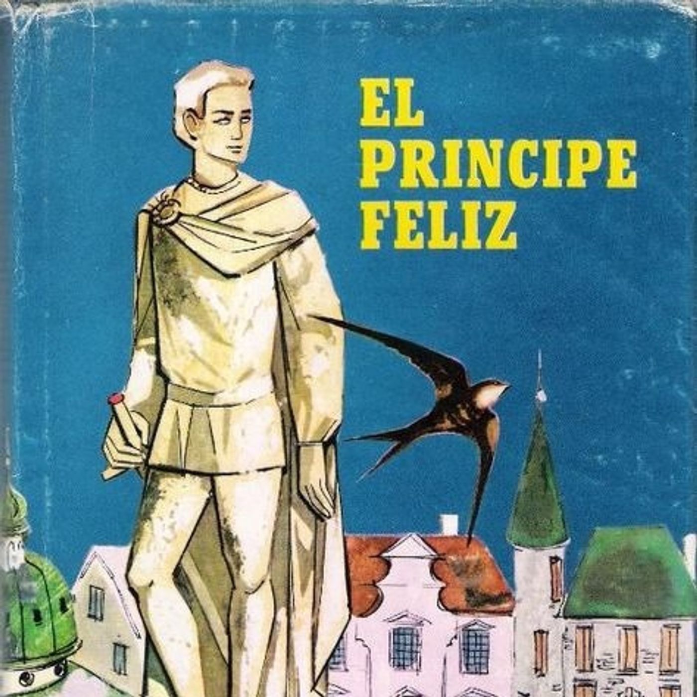 Cuento del príncipe feliz podcast artwork