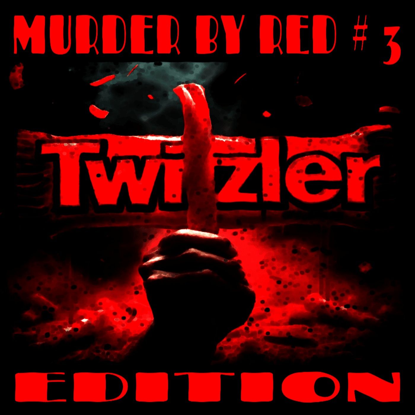 Murder by Red # 3 Twizzler Edition (1/8/25)