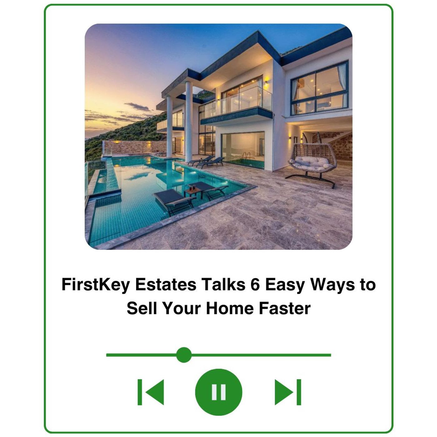 FirstKey Estates Talks 6 Easy Ways to Sell Your Home Faster episode artwork