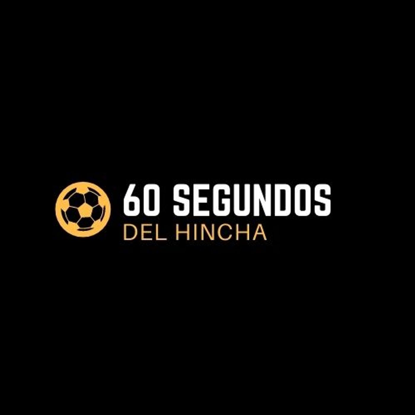 60 segundos del hincha