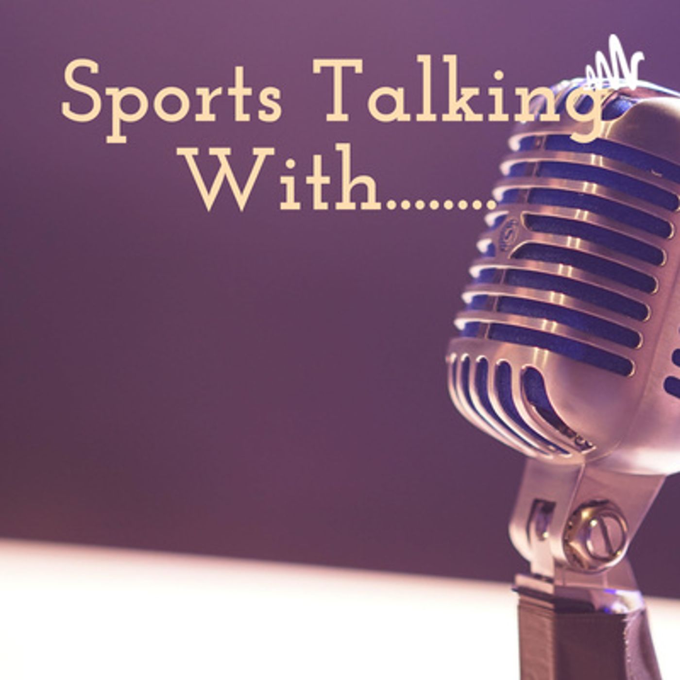 Sports Talking With........