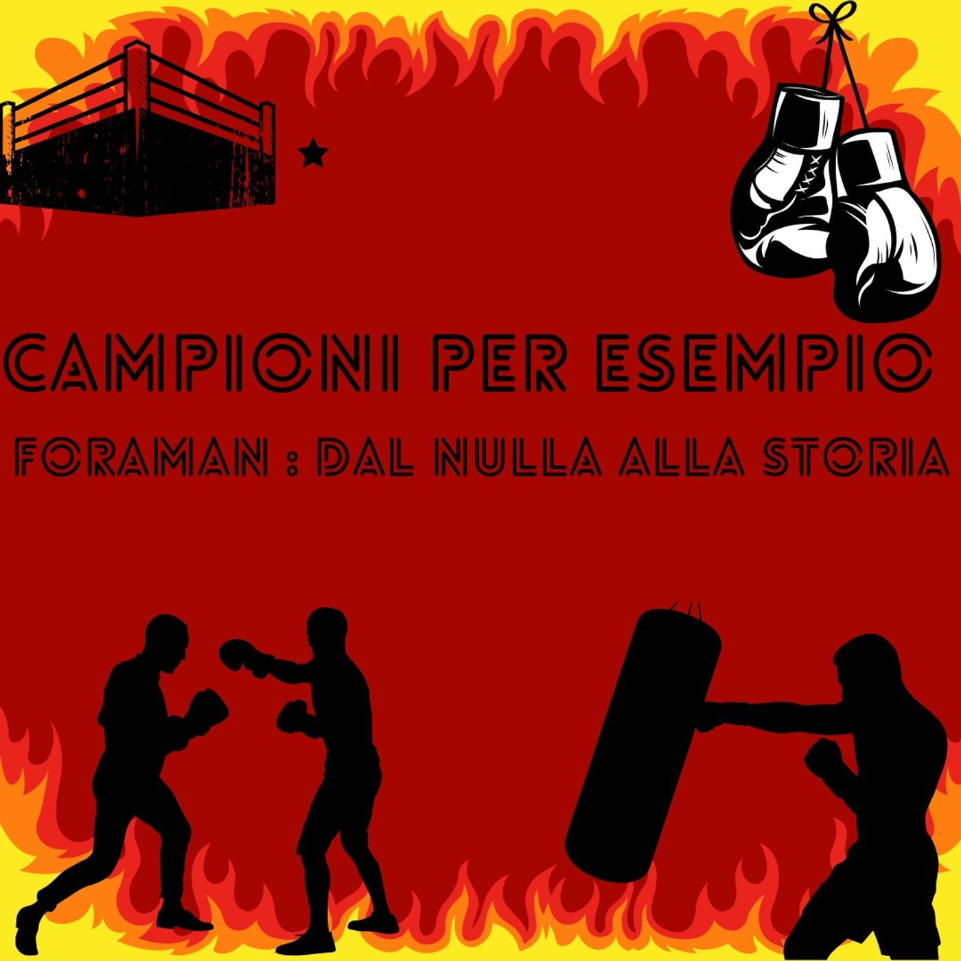 Campioni per esempio: Foreman dal nulla alla storia episode artwork