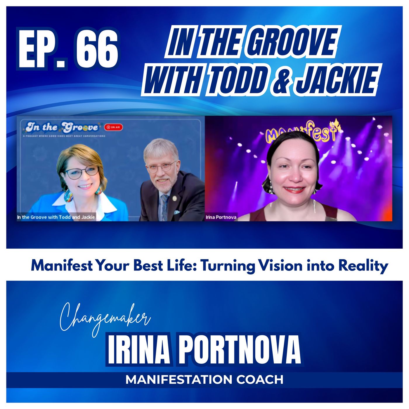 Ep. 66 Manifest Your Best Life: Turning Vision into Reality | In the Groove episode artwork