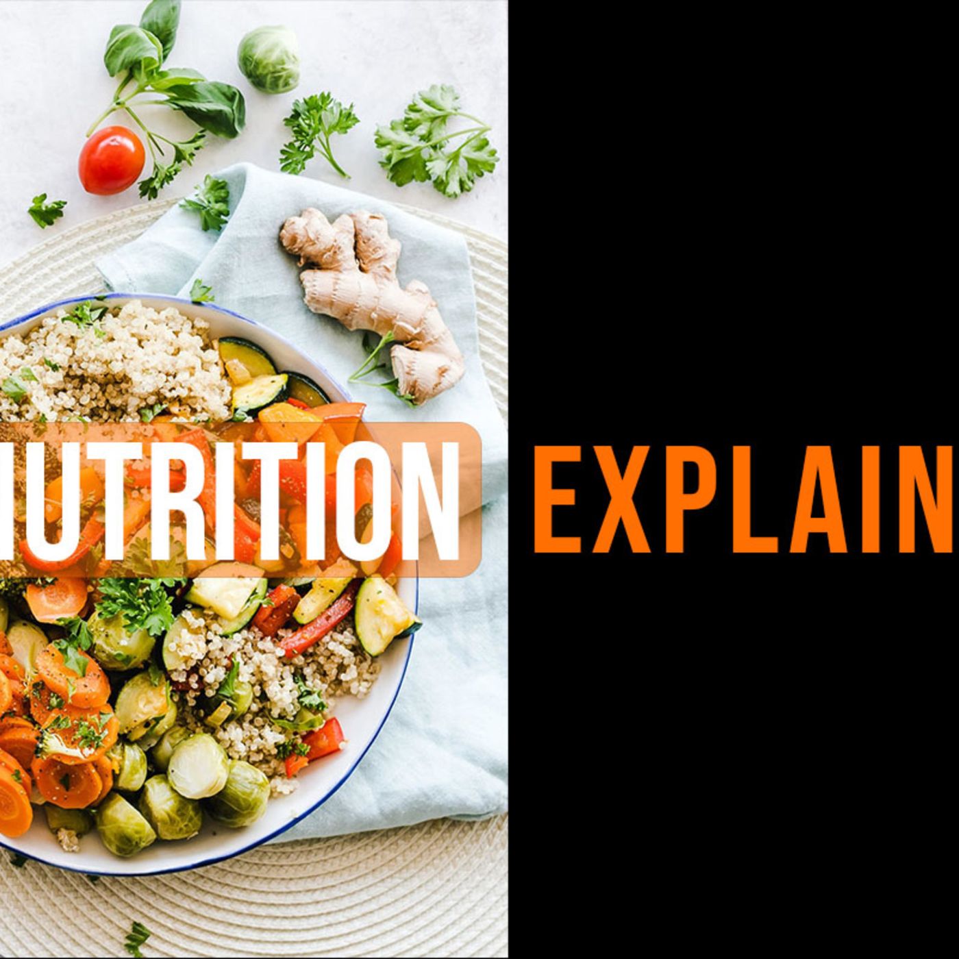 Nutrition Explained