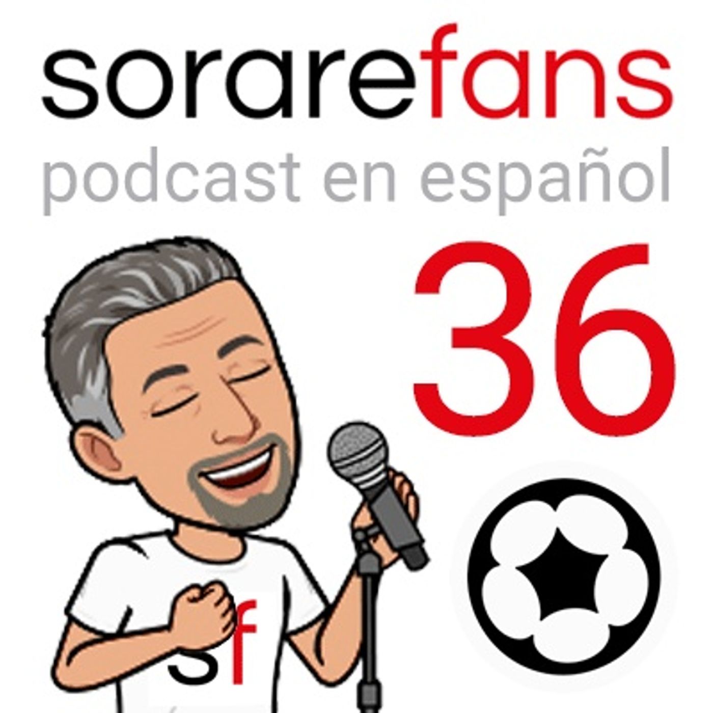 Podcast Sorare Fans 36. Cómo quedar en el podium de Specialist SR con Jamelo