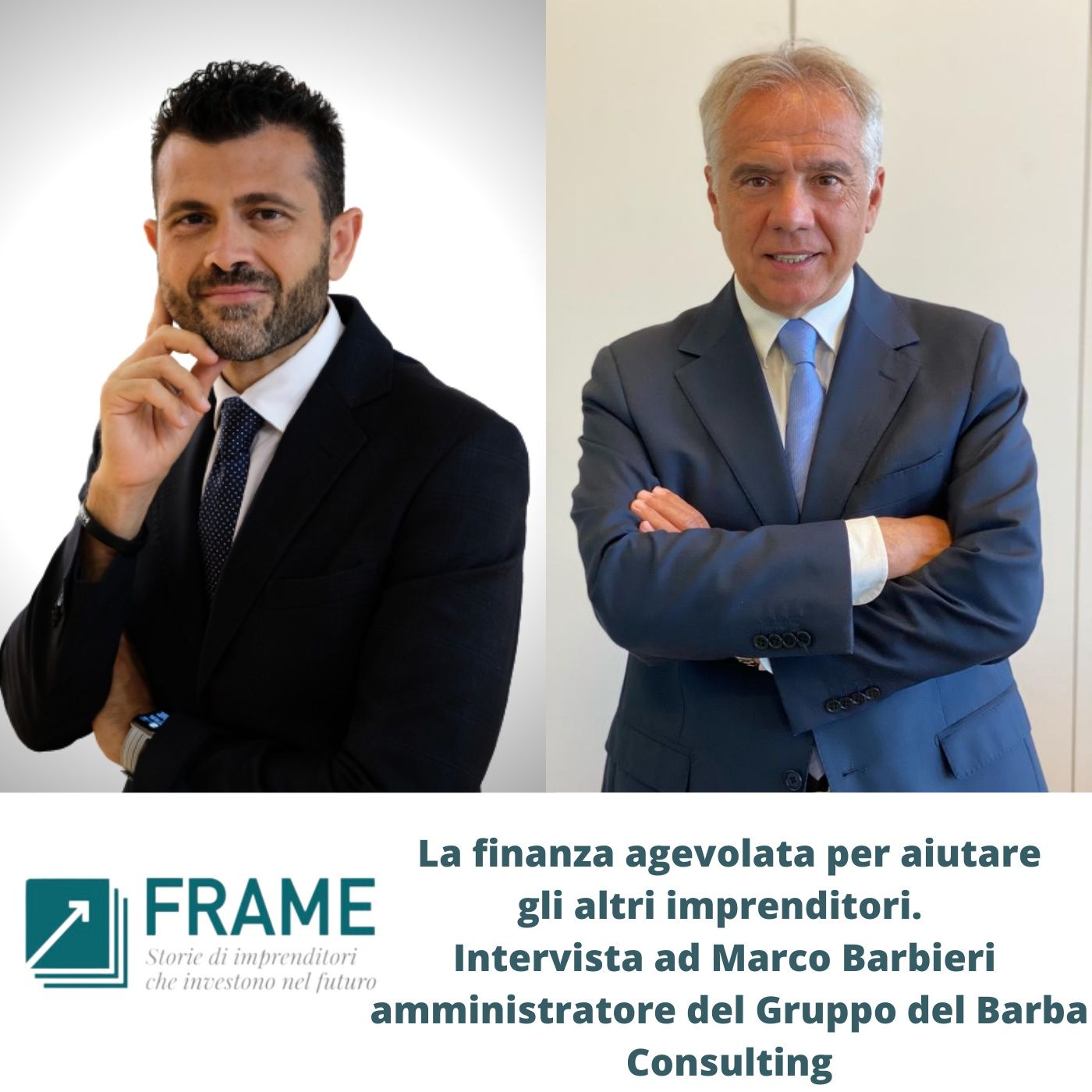 Frame, Storie di imprenditori