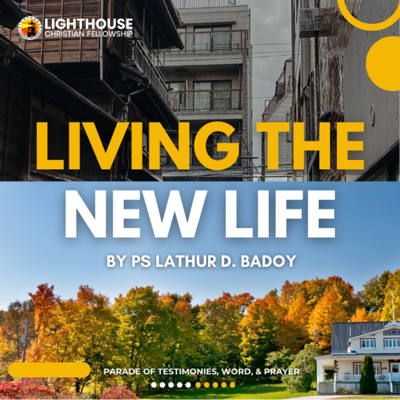 Living the New Life by Ps Lathur D. Badoy
