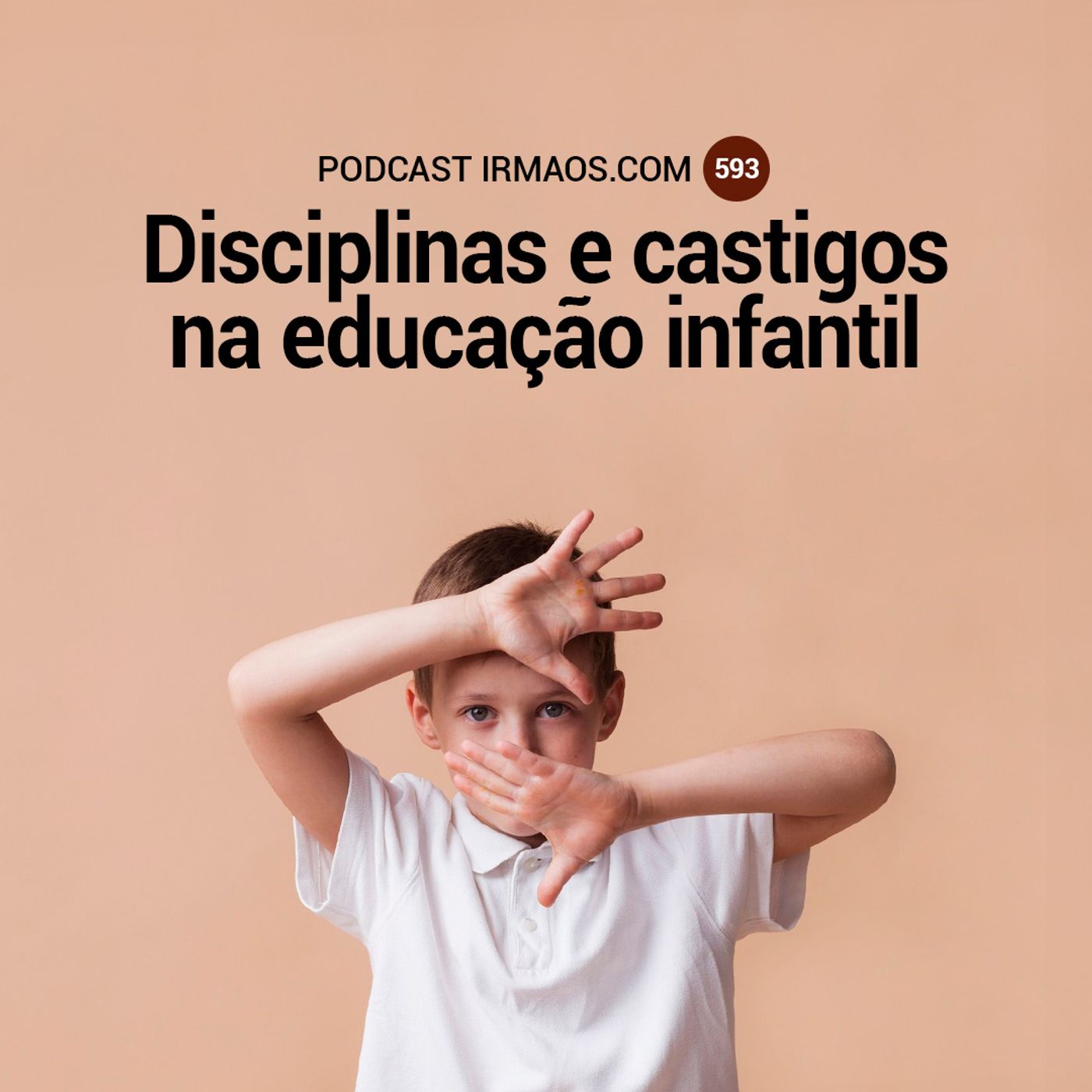 593: Disciplinas e castigos na educação infantil episode artwork