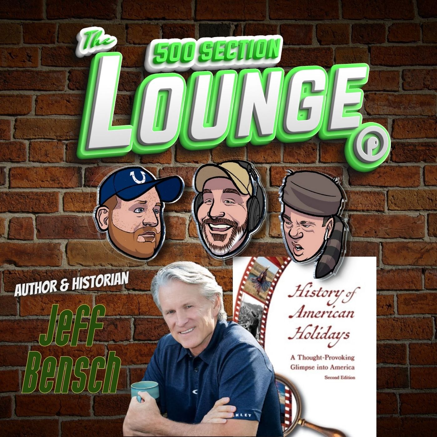 E157 Jeff Bensch Talks Holiday History In the Lounge!