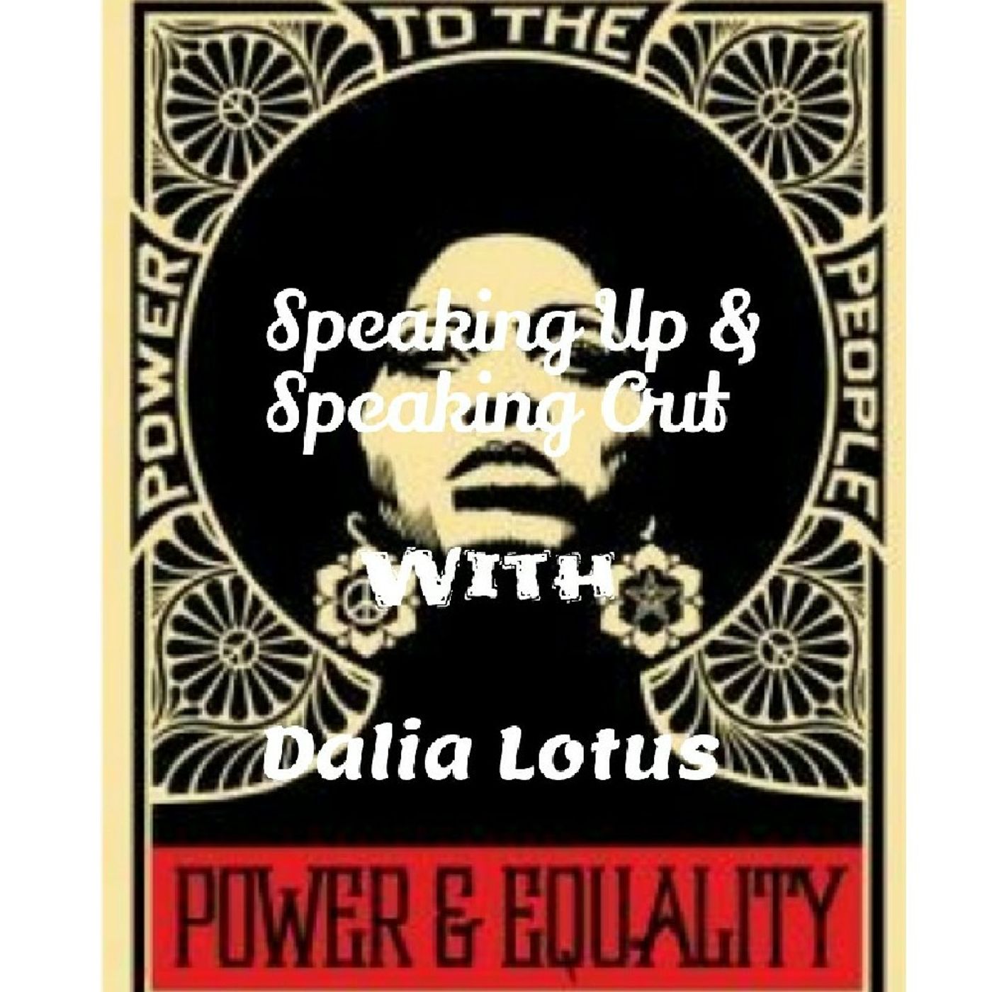 Speaking Up & Speaking Out With Dalia