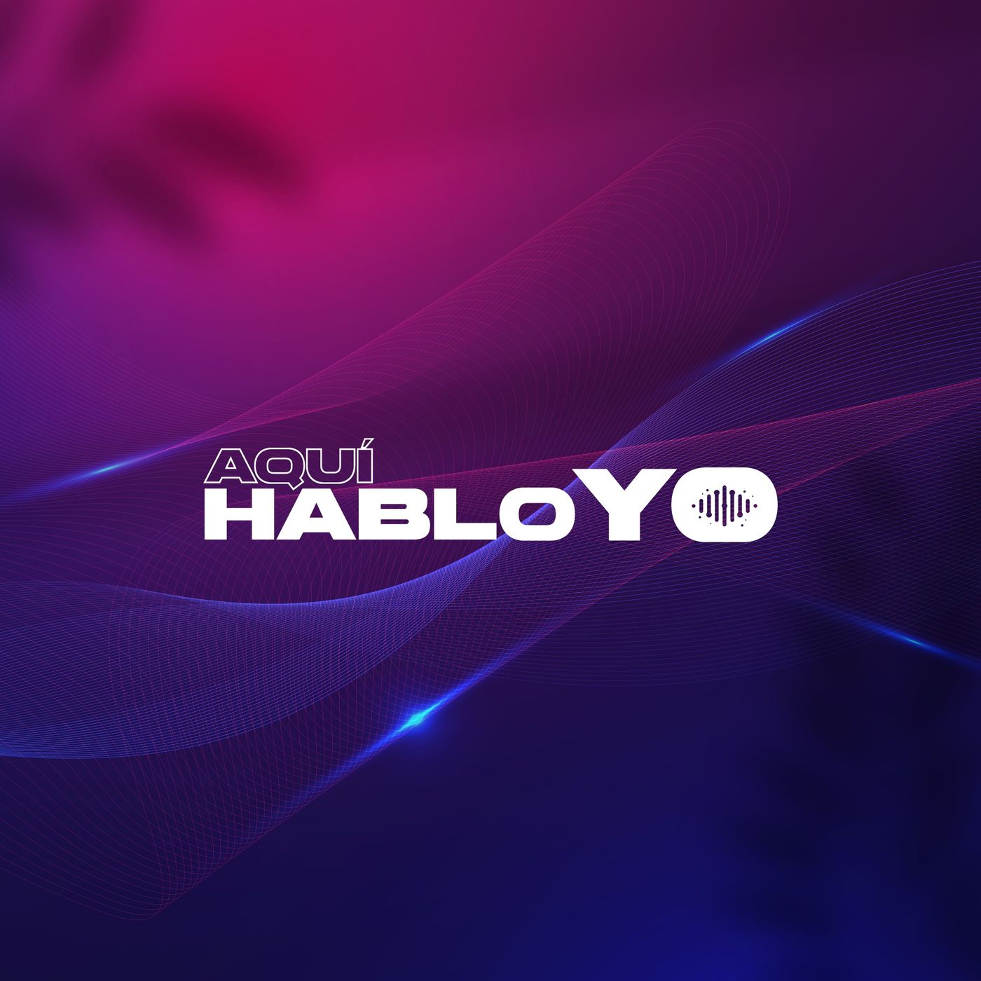 Aquí Hablo Yo podcast artwork