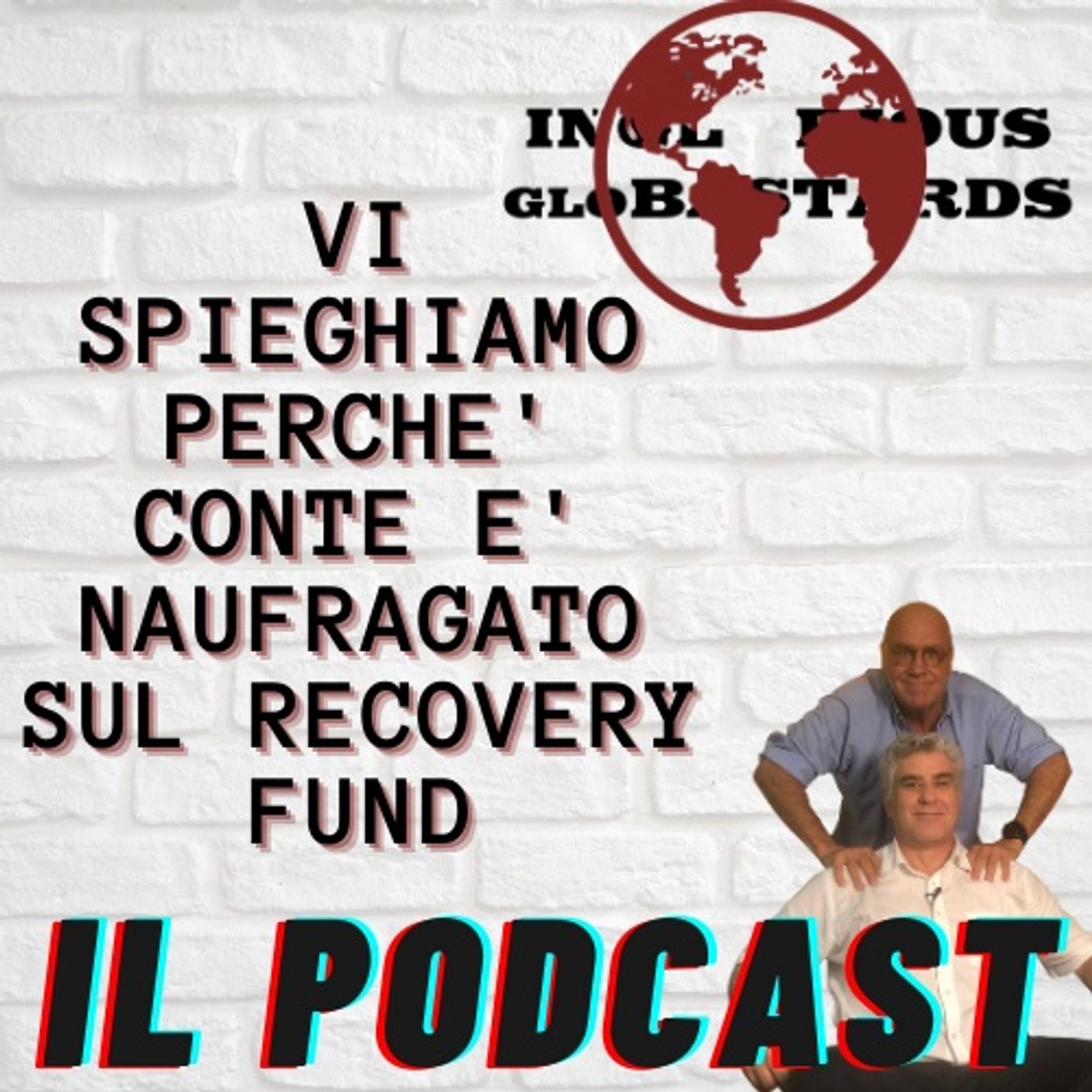Inglorious Globastards - PODCAST