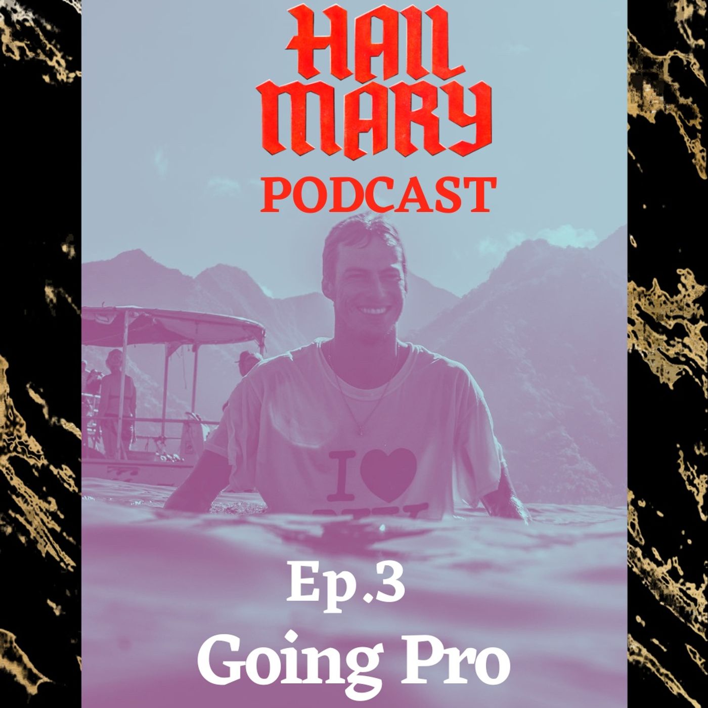 Hail Mary Ep.3: Going Pro