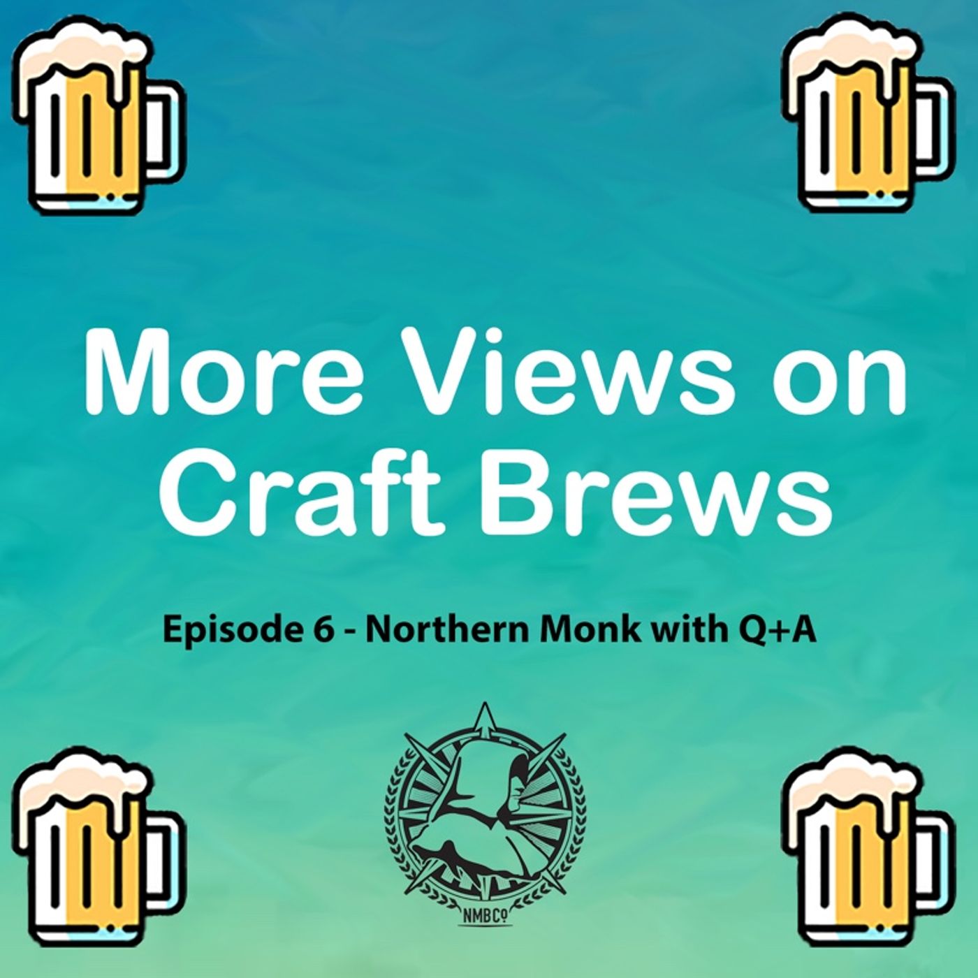 Episode 6 - Northern Monk Q&A