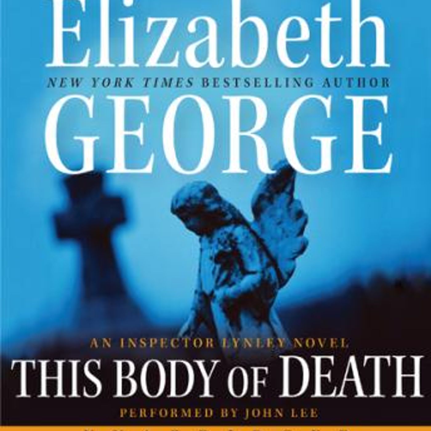 This Body of Death: An Inspector Lynley Novel by Elizabeth George episode artwork