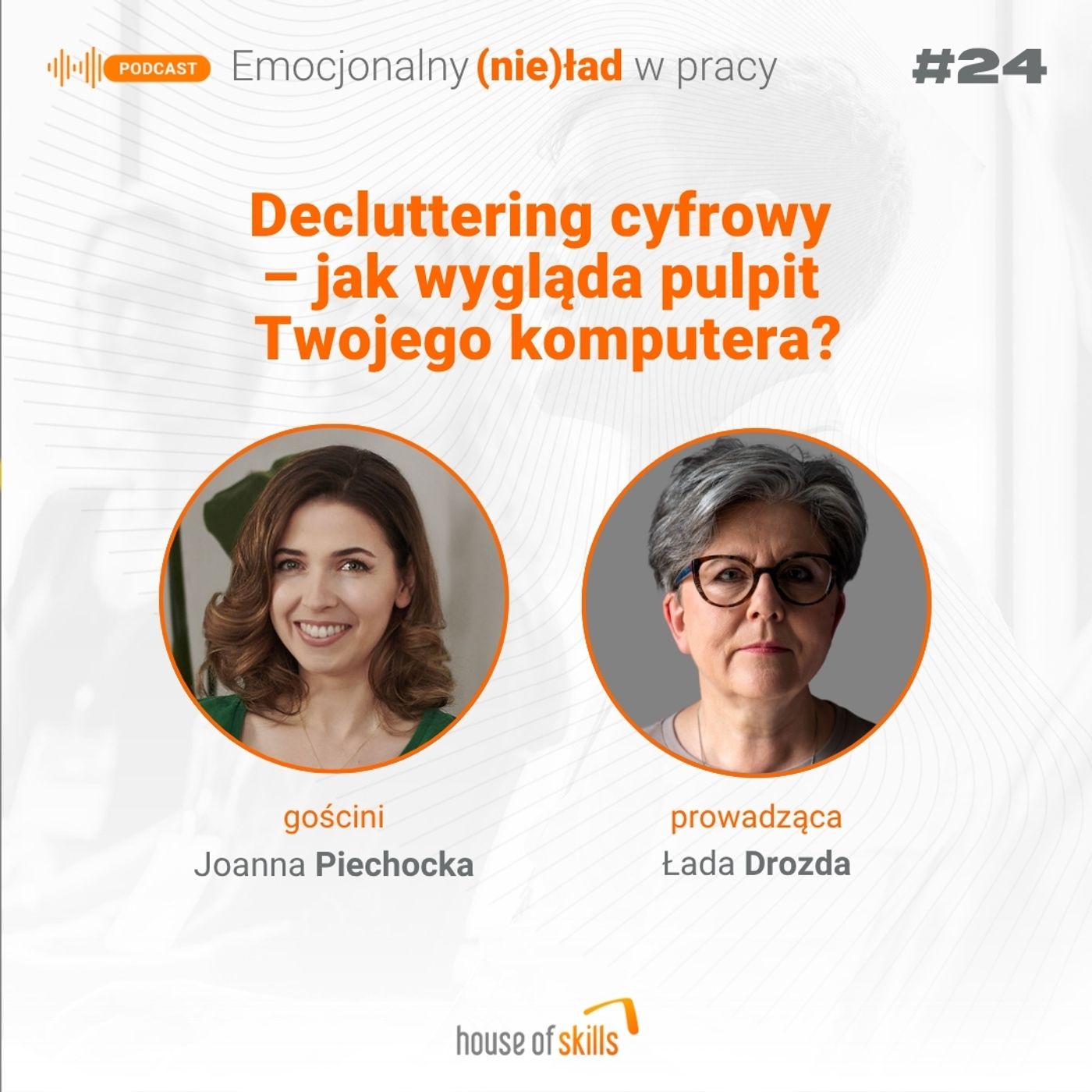 #24 - Decluttering cyfrowy – jak wygląda pulpit Twojego  komputera? - Joanna Piechocka