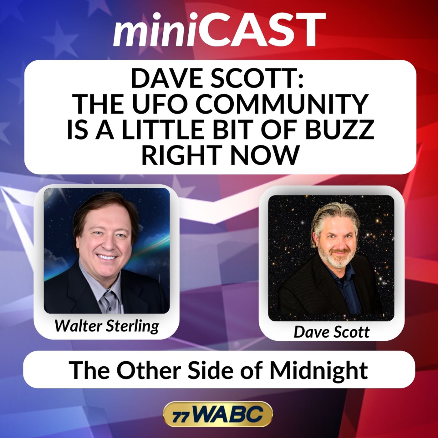 Dave Scott: The UFO Community Is A Little Bit Of Buzz Right Now