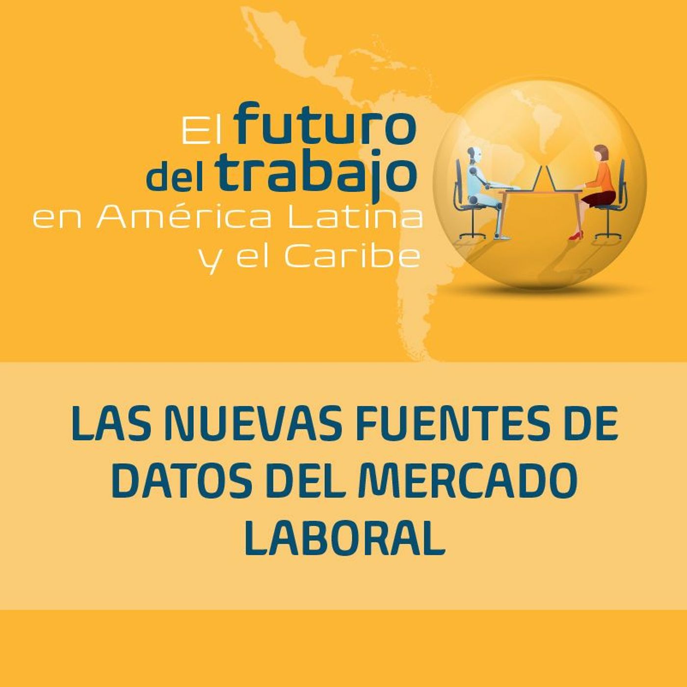 Mercados laborales el futuro del trabajo