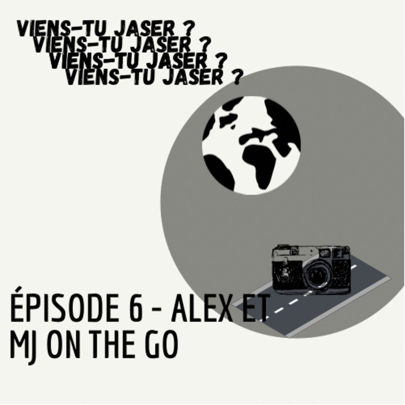 Viens-tu jaser ?