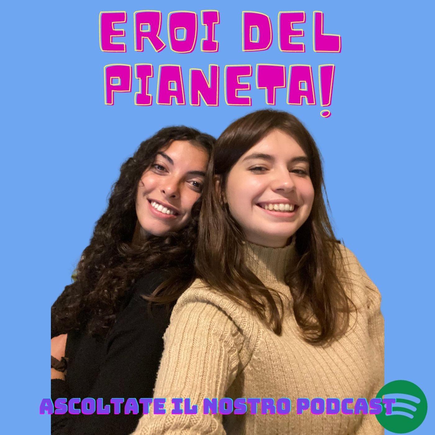 Eroi del pianeta! episode artwork